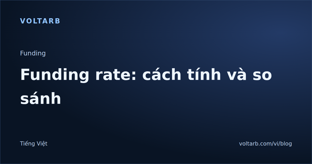 Funding rate: cách tính và so sánh